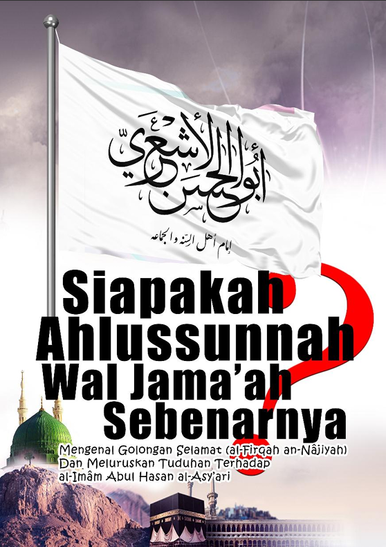 Siapakah Ahlussunnah wal Jamaah Sebenarnya